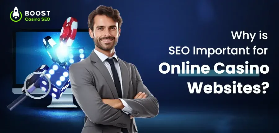 Why is SEO Important for Online Casino Sites in 2025