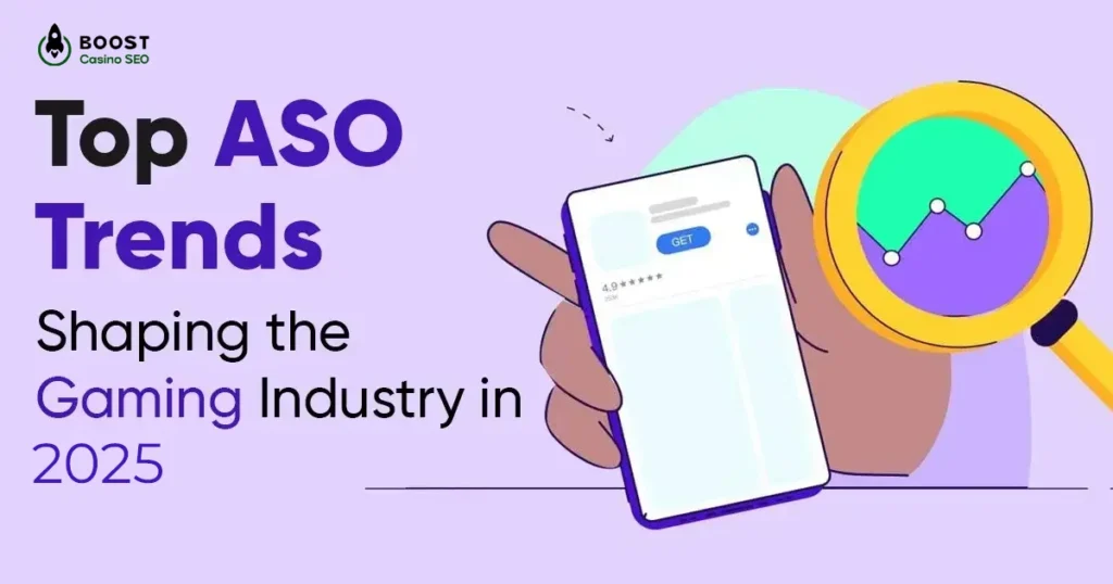 Top ASO Trends Shaping the Gaming Industry in 2025