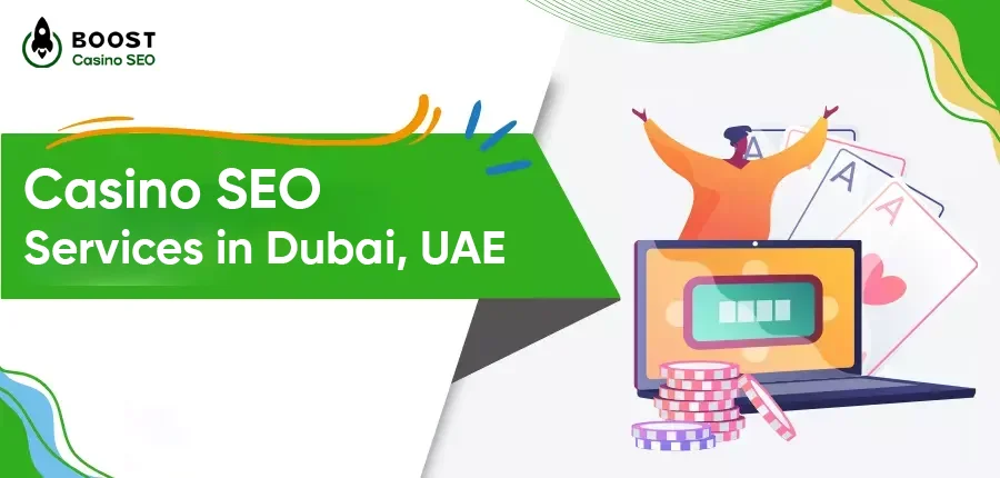 Casino SEO Services in Dubai, UAE