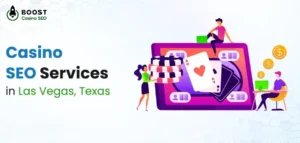Casino SEO Services in Las Vegas, Texas