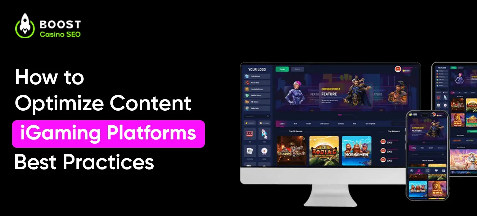 How to Optimize Content for iGaming Platforms: Best Practices