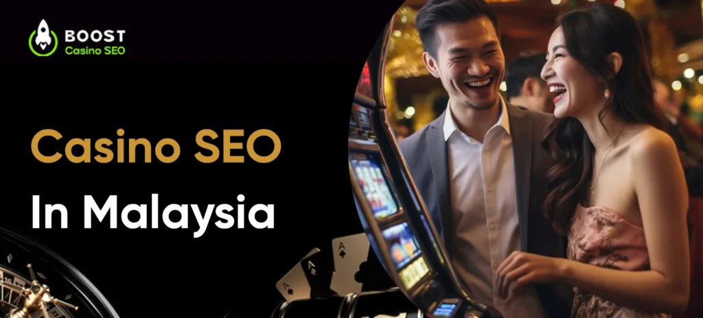 Casino SEO In Malaysia