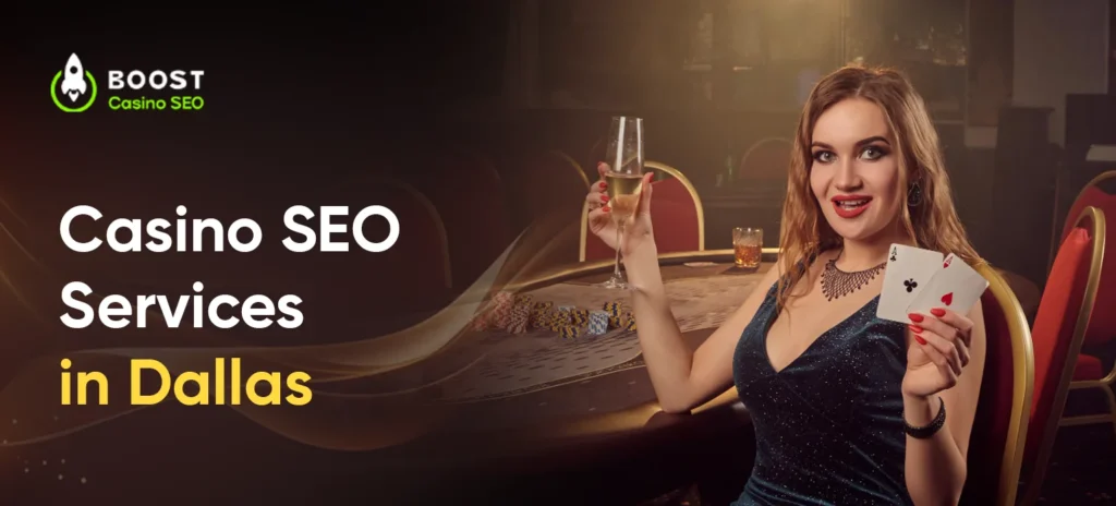 Casino SEO Services in Dallas
