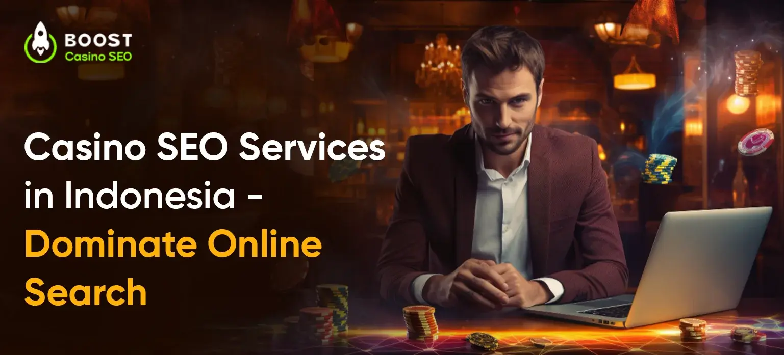 Casino SEO Services in Indonesia – Dominate Online Search