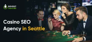 Casino SEO Agency in Seattle