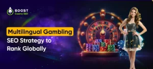 Multilingual Gambling SEO Strategy