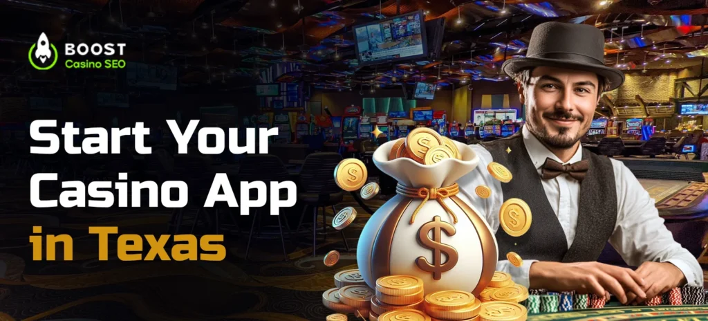 Start Your Casino App in Texas