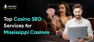 Casino SEO Services for Mississippi
