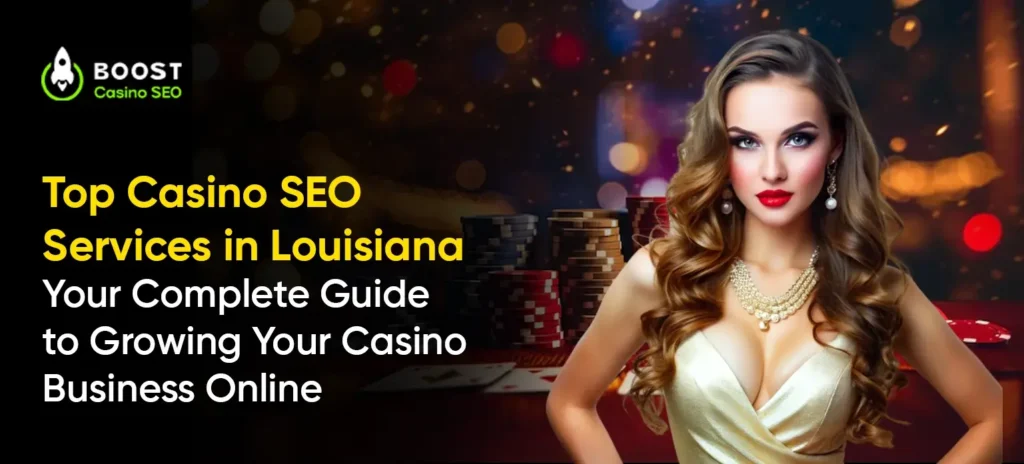 Casino SEO Services in Louisiana