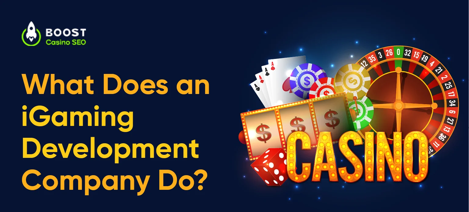 What Does an iGaming Development Company Do?